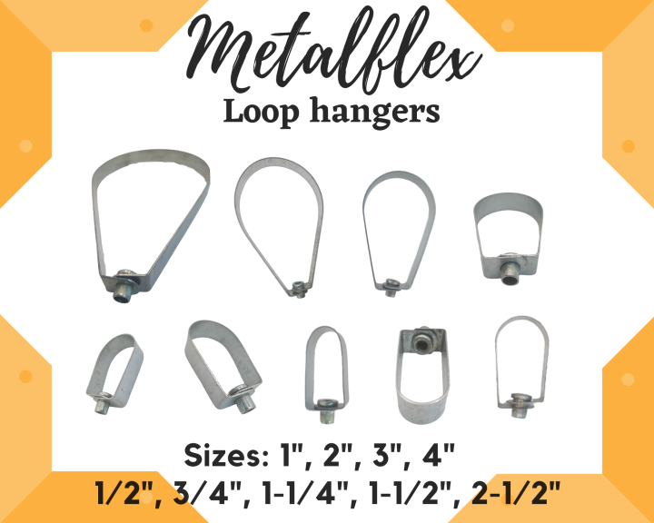 Loop Hanger Sizes ( 1/2" , 3/4" , 1" , 1 1/4" , 1 1/2" , 2" , 2 1/2