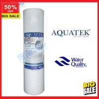 water filter น้ำสะอาด ไส้กรองน้ำดื่ม ไส้กรองน้ำ PP Aquatek Sliver USA  คุณภาพสูง ขนาด 10 นิ้ว 5 ไมครอน สุขภาพที่ดี