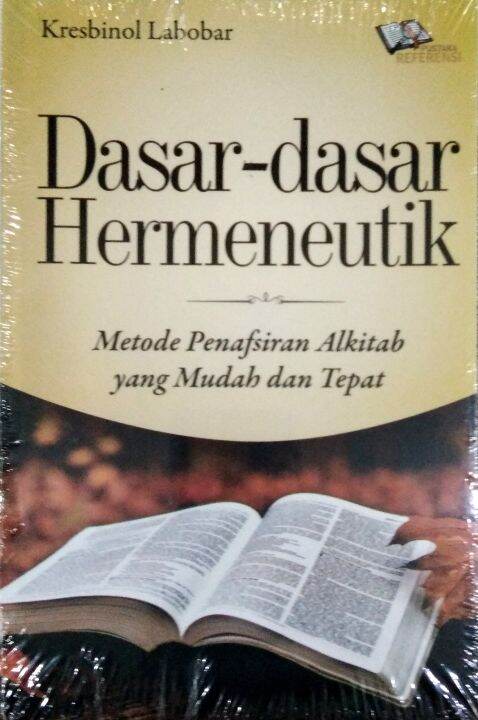 Buku Dasar-dasar Hermemneutik - Metode Penafsiran Alkitab Yang Mudah ...