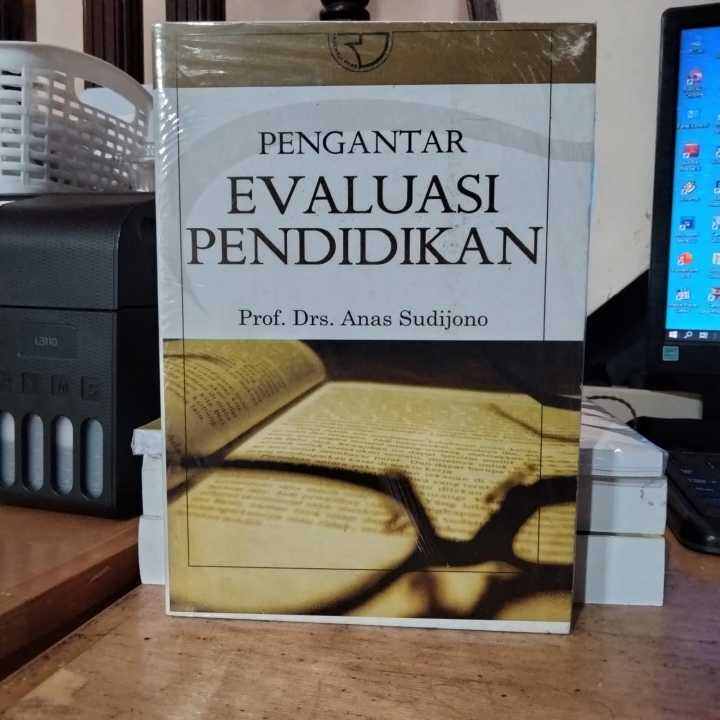 Pengantar Evaluasi Pendidikan By Anas Sudijono | Lazada Indonesia