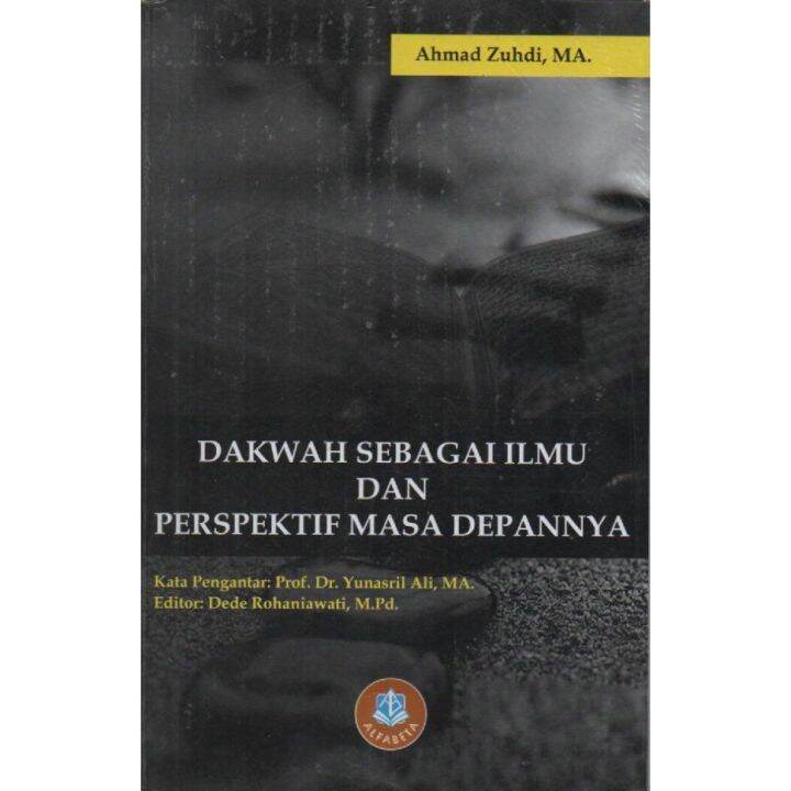 Buku DAKWAH SEBAGAI ILMU DAN PERSPEKTIF MASA DEPANNYA | Lazada Indonesia