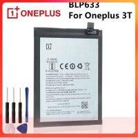 แบตเตอรี่ OnePlus 3T A3010 ONE PLUS 1 + 3T BLP633 3300/3400mAh  แถมเครื่องมือ