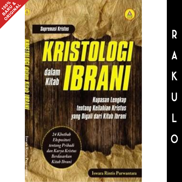 Buku Kristologi Dalam Kitab Ibrani - Iswara Rintis Purwantara | Lazada ...