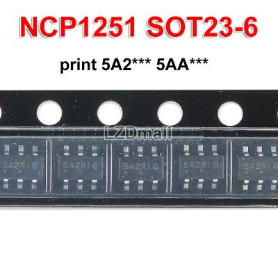10Pcs NCP1251 SOT23-6 NCP1251ASN65T1G NCP1251BSN65T1G LCD Power Management ชิป5A2R 5A2RXQ 5A2RYL 5A2RAJ