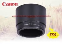 HOOD CANON EF 70-200mm f/4L USM / EF 70-200mm f/4L IS USM ฮูด ET-74 ภายในฮูดบุกำมะหยี