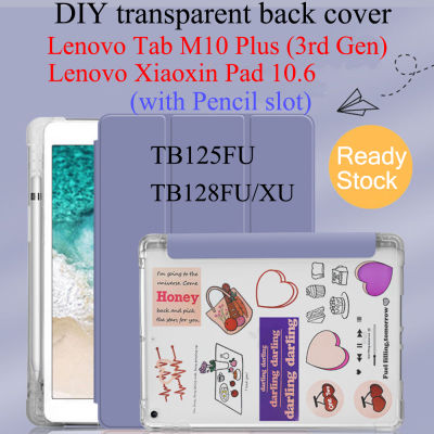 แผ่นรอง Lenovo แท็บ Xiaoxin ขนาด10.6นิ้ว Casing Tablet พร้อมช่องใส่ดินสอมีสไตล์สามพับโปร่งใส DIY หลังฝาครอบสำหรับ Lenovo แท็บ M10บวก (เจน3rd) TB128XU TB128FU 2022 TB125FU