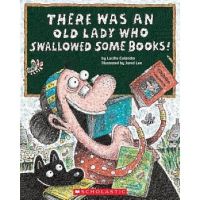 There was an old lady who swallowed some books! Once upon a time, an old woman swallowed books