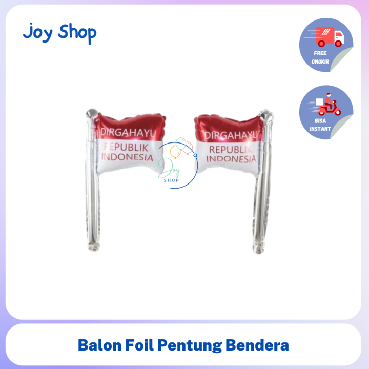 Balon Pentung Bendera Foil Stick Dirgahayu Hut Ri Merah Putih Lazada