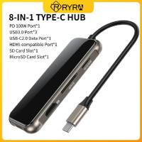 RYRA 8 In 1 Type C ฮับ-เข้ากันได้4K ประเภท C เพื่อ USB 3.0 Splitter PD 100W แท่นวางมือถือสำหรับ Macbook Air แล็ปท็อป PC