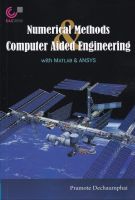 Chulabook(ศูนย์หนังสือจุฬาฯ)|c322|9789740342045|NUMERICAL METHODS COMPUTER AIDED ENGINEERING WITH MATLAB &amp; ANSYS