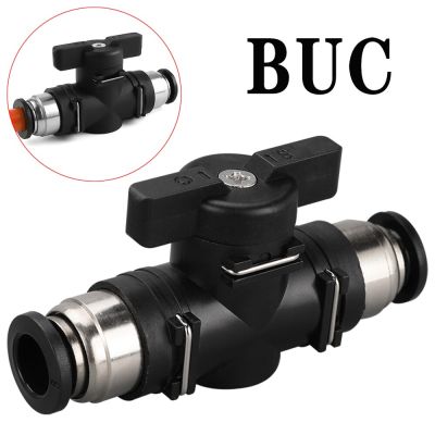 BUC 4 6 8 10 12mm pneumatic quick connector PU hose connector manual valve steering switch manual ball valve Pipe Fittings Accessories