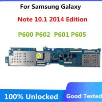 Original for Samsung Galaxy Note 10.1 2014 Edition P600 P602 P601 P605 Motherboard 16G Unlocked Full Chip LogicBoard WIFI 3G SIM