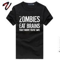 Zombies Eat Brains So YouRe Safe Sayings Text Letter Print Tshirts Day Of The Dead The Walking Dead Black T Shirt Men Cotton