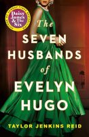 SEVEN HUSBANDS OF EVELYN HUGO, THE