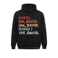 Ew David Hoody Funny Vintage Retro Distressed Women Gift Warm Student Hoodies Gift Ostern Day Men Sweatshirts Plain Sportswears Size Xxs-4Xl