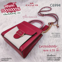 COACH C6994 Crossbody 6.75 นิ้ว ของแท้ 1000000% เลือกมาขายเองทุกใบจาก COACH FACTORY calhoun georgia สินค้าอยู่ กทม.