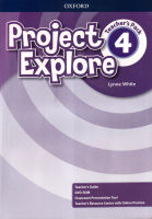 Bundanjai (หนังสือเรียนภาษาอังกฤษ Oxford) Project Explore 3 Teacher s Pack (MOE TB Level 4)