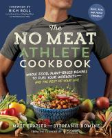 หนังสืออังกฤษใหม่ No Meat Athlete Cookbook [Paperback]