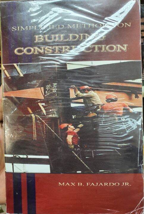 Simplified Methods on Building Construction 2000 Edition by Max Fajardo ...