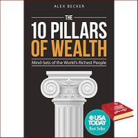 Limited product &amp;gt;&amp;gt;&amp;gt; The 10 Pillars of Wealth : Mind-Sets of the Worlds Richest People [Paperback] หนังสืออังกฤษมือ1(ใหม่)พร้อมส่ง