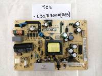 บอร์ดซัพพลาย SUPPLY BOARD TCL L32E3000 [1343] บอร์ดถอด พร้อมส่ง