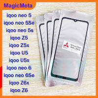 MagicMeta กระจกด้านนอกหน้าจอด้านหน้าพร้อมกาวโอก้าสำหรับ Iqoo Neo 5/Neo 5Se/Neo 5S/Z5/Z5x/U5/U5x/Neo 6/Neo 6Se/Z6x/Z6ตัวเปลี่ยนกระจกด้านนอกสัมผัสหน้าจอ LCD