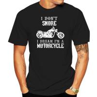 Fathers Day Daddy Grandpa Man Tshirt I Dont Snore Motorcycle T Shirt Graphic Sweatshirts Hipster Gildan