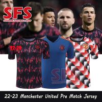 shot goods 【SFS】 Top Quality 22-23 MU Man U SOCCER Football Jersey Pre match Jersi Training T-shirt Fans Version S-2XL