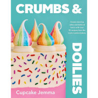 [หนังสือ] Crumbs &amp; Doilies Cupcake Jemma Wilson recipe recipes bake bakery pastry cupcakes cook cooking cookbook book