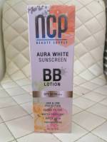 เอ็นซีพี ออร่าไวท์ ซันสกรีน บีบี โลชั่น NCP Aura White Sunscreen BB Lotion SPF50 PA+++ ขนาด 80g.