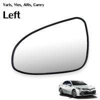 เนื้อเลนส์กระจก ข้าง ซ้าย กระจกข้าง ใส่ จำนวน 1 ชิ้น Toyota Vios Altis Yaris Camry โตโยต้า วีออส แอลติส ยาริส แคมรี่ ปี 2014 - 2019  4ประตู