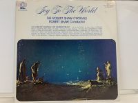 1LP Vinyl Records แผ่นเสียงไวนิล JOY TO THE WORLD/THE ROBERT SHAW CHORALE (H3C69)