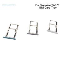 ✎✗✜ New Original Blackview Tab 11 SIM Card Tray Slot Card Holder SIM Card Holder Repair Accessories For Blackview TAB 11 Smartphone