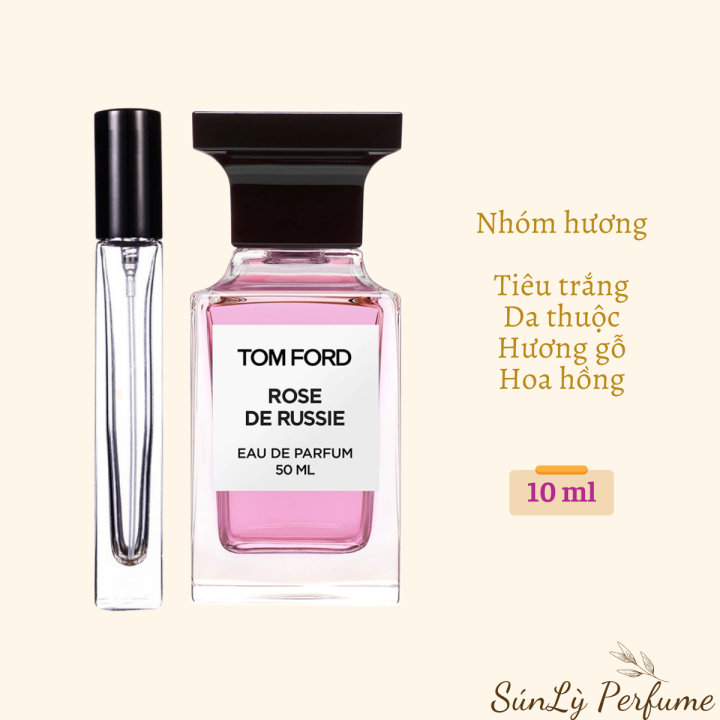 Mẫu nước hoa Tom Ford Rose De Russie 10ml 