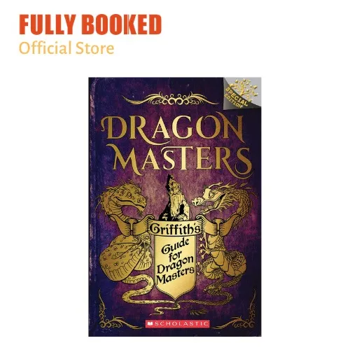 Dragon Masters: Griffith's Guide For Dragon Masters, Special Edition 