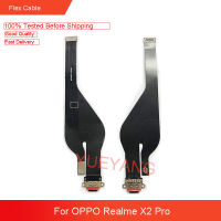 สำหรับ OPPO Realme X2 Pro RMX1931 USB แท่นชาร์จเชื่อมต่อชาร์จสายเคเบิลงอได้ซ่อมอะไหล่ทดสอบ QC