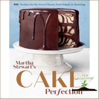 Click ! Martha Stewarts Cake Perfection : 100+ Recipes for the Sweet Classic, from Simple to Stunning [Hardcover] พร้อมส่ง