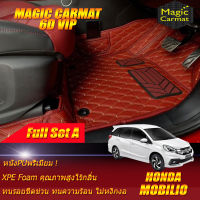 Honda Mobilio 7ที่นั่ง 2014-รุ่นปัจจุบัน Full Set A (ชุดเต็มคันรวมถาดท้ายแบบ A ) Honda Mobilio 2014 2015 2016 2017 2018 2019 2020 2021-รุ่นปัจจุบัน  พรม6D VIP Magic Carmat