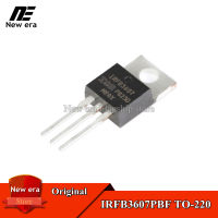 10Pcs Original IRFB3607PBF TO-220 IRFB3607 TO220 80A/75V MOSFET N-ช่องใหม่เดิม