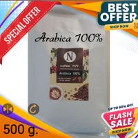 ✺กาแฟคั่ว อราบิก้า 100  A 500 g Ncoffee❀