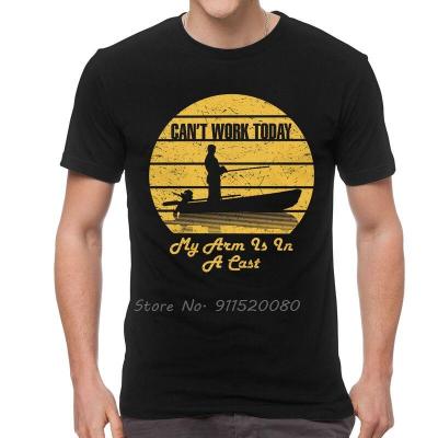 CanT Work Today My Arm Is In A Cast T Shirts Men Short Sleeve Cotton T-Shirt Funny Fishing Tees Top Fashion Tshirt Gift