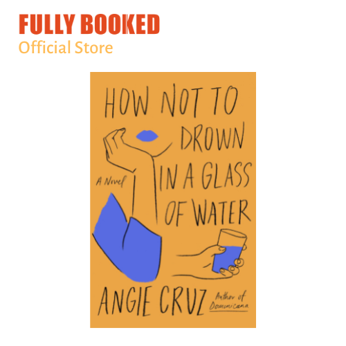 How Not to Drown in a Glass of Water A Novel (Hardcover) Lazada PH