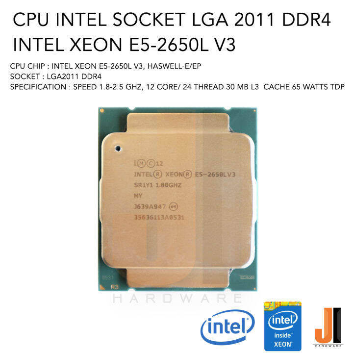 cpu-intel-xeon-e5-2650l-v3-12-core-24-thread-1-8-2-5-ghz-30-mb-l3-cache-65-watts-tdp-no-fan-socket-lga-2011-ddr4-สินค้ามือสองสภาพดีมีการรับประกัน