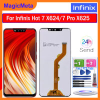 MagicMeta จอ LCD แบบดั้งเดิมสำหรับ Infinix หน้าจอ7 X624/ร้อน7 Pro หน้าจอดิจิตอลสัมผัสหน้าจอ LCD X625แทนการประกอบสำหรับ Infinix Hot 7 7 Pro