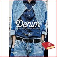 Don’t let it stop you. ! &amp;gt;&amp;gt;&amp;gt;&amp;gt; Denim : Street Style, Vintage, Obsession หนังสือภาษาอังกฤษมือ1(New) ส่งจากไทย