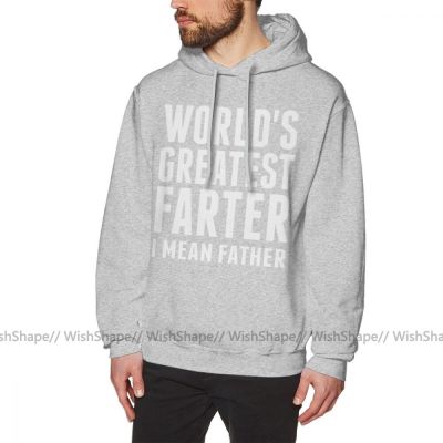 เสื้อกันหนาวแขนยาว มีฮู้ด ผ้าฝ้าย พิมพ์ลาย Best Dad Ever Worlds Greatest Farter I Mean Father สําหรับผู้ชาย Xxl