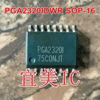 1ชิ้น PGA2320IDWR SOP-16 PGA2320IDW PGA2320I PGA23201 SOP16ของแท้ใหม่