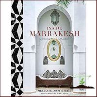 HOT DEALS &amp;gt;&amp;gt;&amp;gt; Inside Marrakesh : Enchanting Homes and Gardens [Hardcover]หนังสือภาษาอังกฤษมือ1(New) ส่งจากไทย