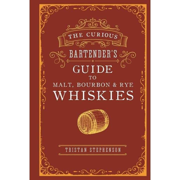 Enjoy Life &gt;&gt;&gt; The Curious Bartenders Guide to Malt, Bourbon &amp; Rye Whiskies