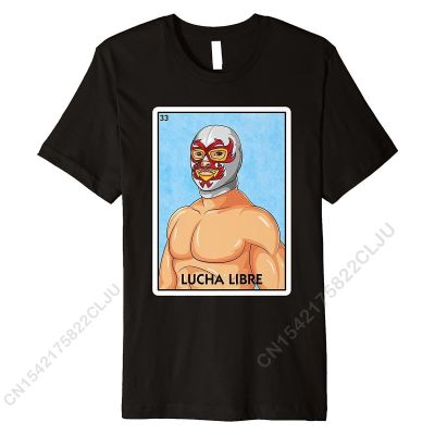 Lucha Libre Mexican Card Game Mexican Wrestler - Bingo Premium T-Shirt Unique Top New Coming Cotton Men Tees Cal